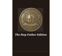 Daddy's Diary - The Step Father Edition: A Legacy Journal