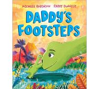 Daddy's Footsteps : A Father's Day dinosaur adventure