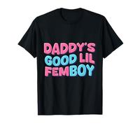 Daddy's Good Little Femboy Citazione Design, Comunità LGBTQ Maglietta