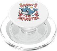 Daddy's Lil' Squirter Funny Inappropriate Adult Humor Wale PopSockets PopGrip per MagSafe