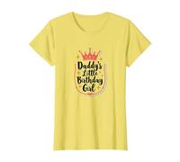 Daddy's Little Birthday Girl Dad of The Birthday Girl Crown Maglietta, Donna, Limone, XS