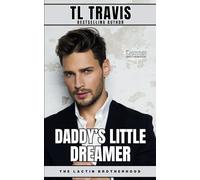 Daddy's Little Dreamer: An M/M Contemporary Daddy Romance