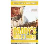 Daddy's Milk & Honey: An M/M Contemporary Daddy Romance