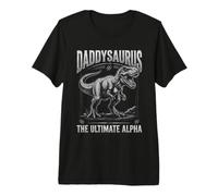 Daddysaurus Rex Funny Dinosaur Dad Father's Ultimate Alpha Maglietta Premium