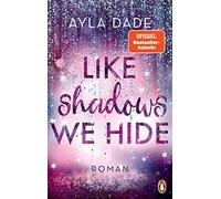 Dade, A Like Shadows We Hide - (German Import) Book NUOVO