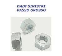 DADI SINISTRI ESAGONALI FILETTATURA SINISTRA M6 M8 M10 M12 M14 M16 M18 M20 M22