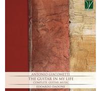 Edoardo Dadone Giacometti: The Guitar In My Life (CD)