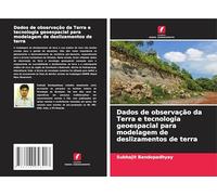 Dados de observação da Terra e tecnologia geoespacial para modelagem de deslizamentos de terra
