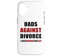 Dads Against Divorce - Conservative Men's Pro-Marriage Quote Custodia per iPhone 16