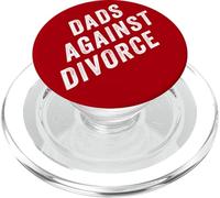 Dads Against Divorce - Conservative Men's Pro-Marriage Quote PopSockets PopGrip per MagSafe