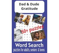 Dads and Dudes Gratitude Word Search Puzzle Book: Word Searches with Easy to Read Print about All things Dads and Dudes Gratitude and More | 6x9 ... for Vacation, Holidays and Free Time