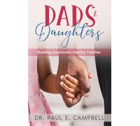 Dads & Daughters: Building Emotionally Healthy Families