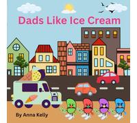 Dads Like Ice Cream