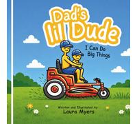 Dad's lil Dude: I Can Do Big Things