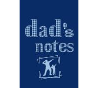 Dad's Notes: Lined Notebook in Blue Denim, Gift for Father from Son, Father’s Day Present, Great for Grandpa, Uncle, or Mentor too