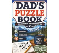 Dad's Puzzle Book: Puzzles with Easy-to-Read Print about Dad's, Tools, Grilling, Fishing, Fix-It Projects, and More: 55+ Puzzles, 6x9 inches: Perfect Gift for Father’s Day, Holidays, and Birthdays