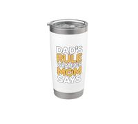 Dad's Rule Whatever Mom Says Bicchiere termico in acciaio inox doppia parete