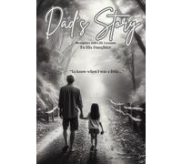 Dad's Story for his Daughter: Memories and Life Lessons, a guided journal, gift for dad, Father's Day