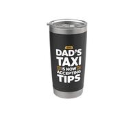 Dad's Taxi Is Now Accepting Tips Bicchiere termico in acciaio inox doppia parete