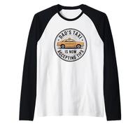 Dad's Taxi Is Now Accepting Tips Maglia con Maniche Raglan