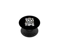 Dad's Taxi Is Now Accepting Tips PopSockets PopGrip Adesivo