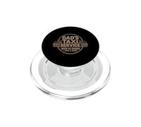Dad's Taxi Service Open 24 Hours 7 Days A Week PopSockets PopGrip per MagSafe