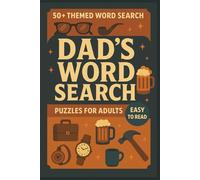 Dad's Word Search | 50+ Themed Word Search: Easy to Read Print about Space, Adventure, Outdoors and more. | 6x9 inches | Gifts for Vacation, Holiday's and Relaxation