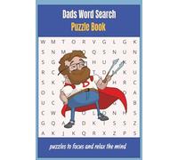 Dad's Word Search Puzzle: Word Searches with Easy to Read Print I 6x9 inches, 110pages I 50+Puzzles...Gift, Parents, Fun, Men, Adults, Seniors, ... Birthday, Games, Party, Laugh, Reminisce