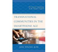 Dae Young Kim Transnational Communities in the Smartphone Age (Copertina rigida)