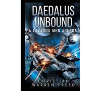 Daedalus Unbound: A Science Fiction Noir Thriller