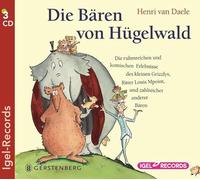 Daele,Henri Van - Die Bären von Hügelwald: Die ruhmreichen und komischen Erlebnisse des kleinen Grizzlys, Ritter Louis Mpoint, und zahlreicher anderer Bären