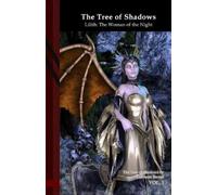 Daemon Barzai The Tree of Shadows - Lilith (Tascabile) Tree of Shadows