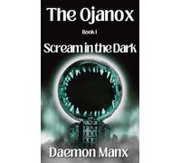 Daemon Manx The Ojanox I (Copertina rigida) Ojanox