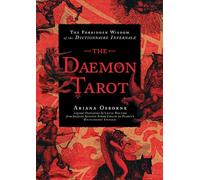 Daemon Tarot, The: The Forbidden Wisdom of the Infernal Dictionary