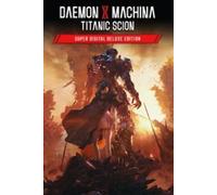 Daemon X Machina: Titanic Scion (Super Deluxe Edition) Steam (PC) Key EUROPE