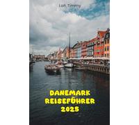 DÄNEMARK Reiseführer 2025