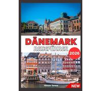DÄNEMARK REISEFÜHRER 2026