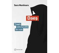 Daes. Viaggio nella banalità del male