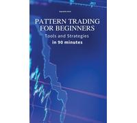 Daeshim Park Pattern Trading for Beginners (Copertina rigida)