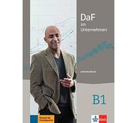 DaF im Unternehmen B1: Lehrerhandbuch
