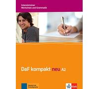 DaF kompakt neu A2. Intensivtrainer Wortschatz und Grammatik: Intensivtrainer - Wortschatz und Grammatik