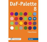DaF-Palette 8. Präpositionen Übungsbuch (Livello A2-B2). Per le Scuole superiori (Vol. 8)