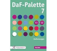DaF-Palette. Umformungen Übungsbuch. Livello C1-C2. Per le Scuole superiori (Vol. 7)