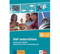 DaF unterrichten. Buch + Video-DVD: Basiswissen Didaktik - Deutsch als Fremd- und Zweitsprache. Buch mit digitalen Extras