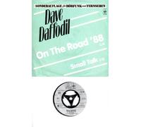 DAFFODIL, DAVE - DAFFODIL, DAVE / On The Road `88 / Small Talk / SONDERAUFLAGE für HÖRFUNK und FERNSEHEN / Ein UFA Produkt / 1988 / Unverkäufliche Promotion-Single / Schrifthülle / ariola # 109736 / Deutsche Pressung / 7" Vinyl Single Schallplatte