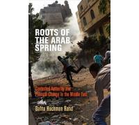 Dafna Hochman Rand Roots of the Arab Spring (Copertina rigida)
