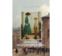 Dafni e Cloe nella cerchia dei navigli