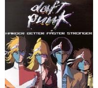 Daft Punk - Harder Better Faster Stronger