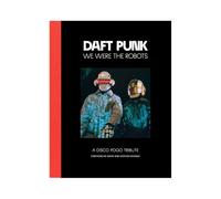 Daft Punk - We Were The Robots : A Disco Pogo Tribute