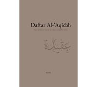Daftar Al-'Aqidah: Pour renforcer ma foi et mieux reconnaître Allah.